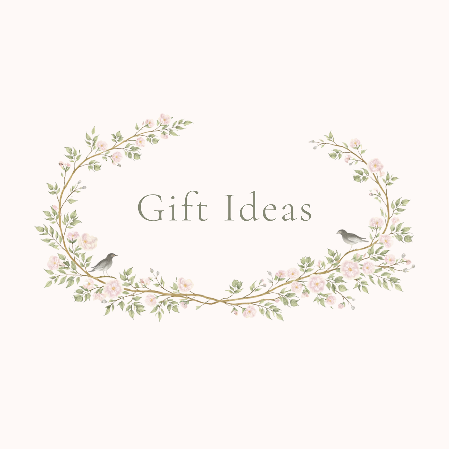 Gift Ideas